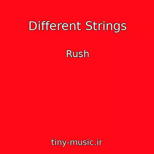 کاور آهنگ Different Strings از Rush