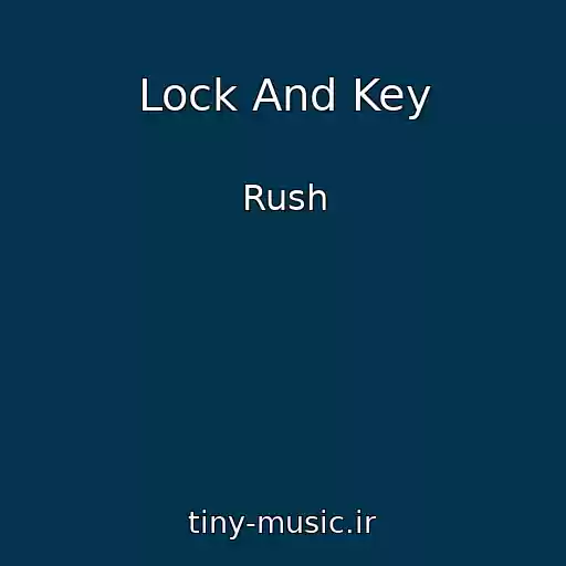 کاور آهنگ Lock And Key از Rush