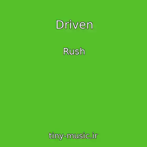 کاور آهنگ Driven از Rush