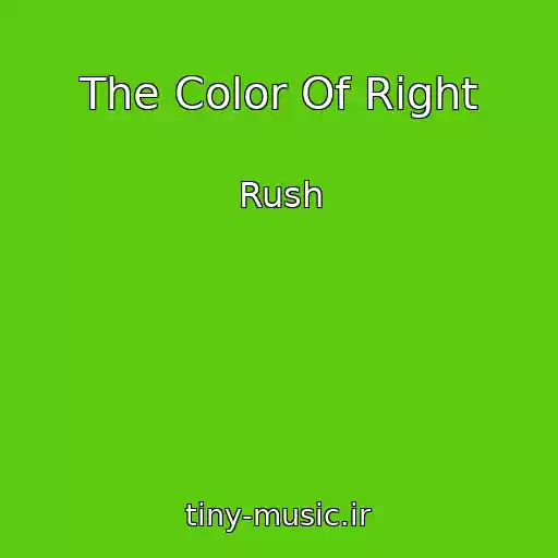 کاور آهنگ The Color Of Right از Rush