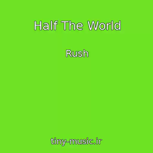 کاور آهنگ Half The World از Rush