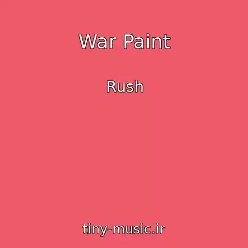 کاور آهنگ War Paint از Rush