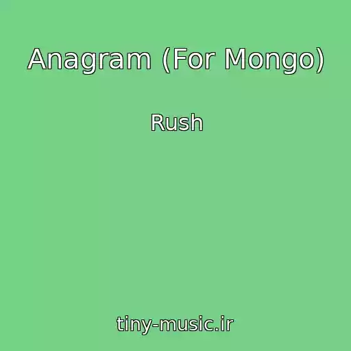 کاور آهنگ Anagram (For Mongo) از Rush