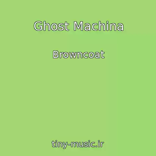 کاور آهنگ Ghost Machina از Browncoat