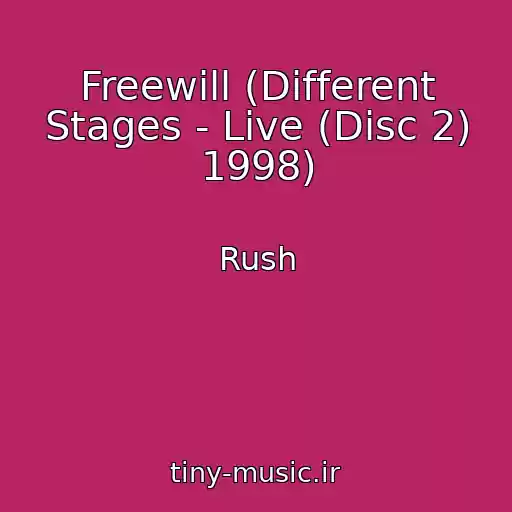 کاور آهنگ Freewill (Different Stages - Live (Disc 2) 1998) از Rush