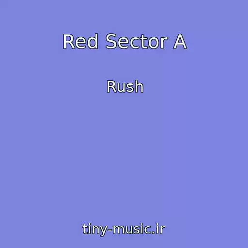 کاور آهنگ Red Sector A از Rush