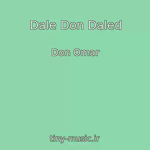 کاور آهنگ Dale Don Daled از Don Omar