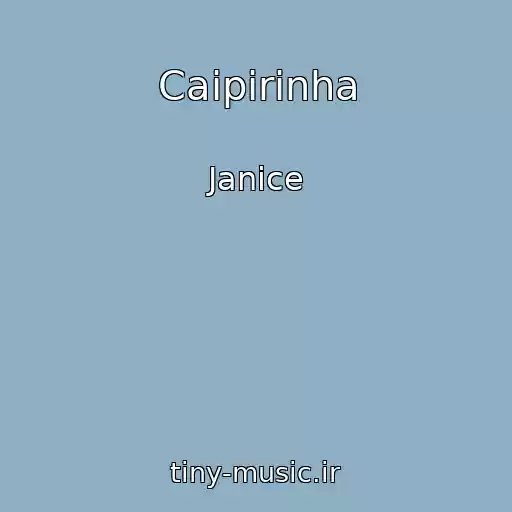 کاور آهنگ Caipirinha از Janice