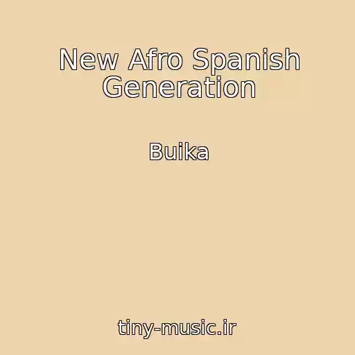 کاور آهنگ New Afro Spanish Generation از Buika