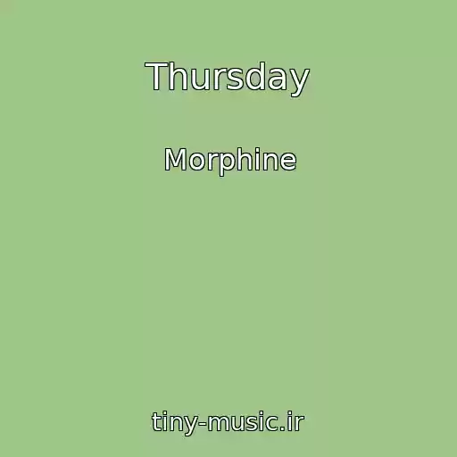 کاور آهنگ Thursday از Morphine