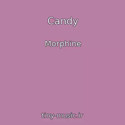 کاور آهنگ Candy از Morphine