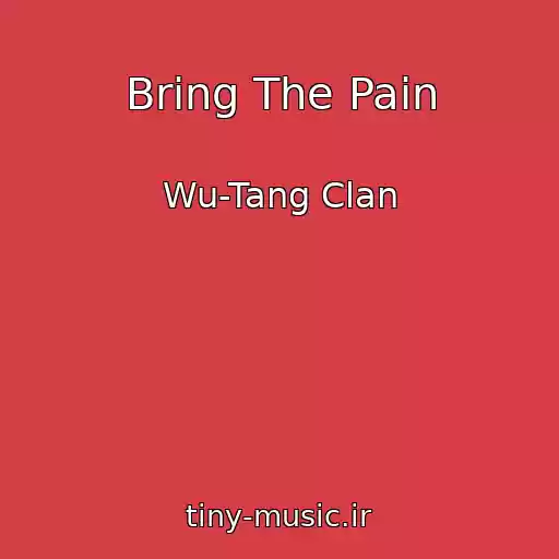 کاور آهنگ Bring The Pain از Wu-Tang Clan
