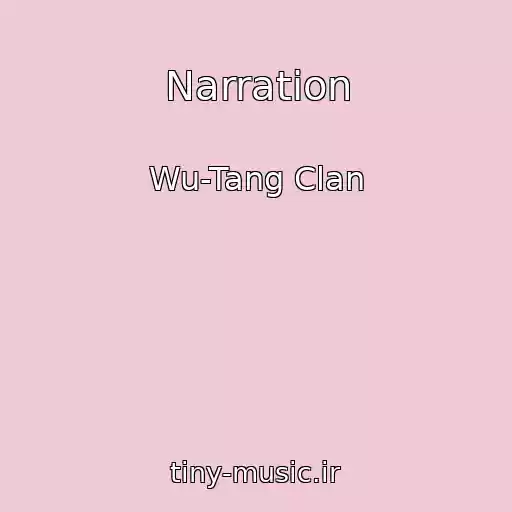 کاور آهنگ Narration از Wu-Tang Clan