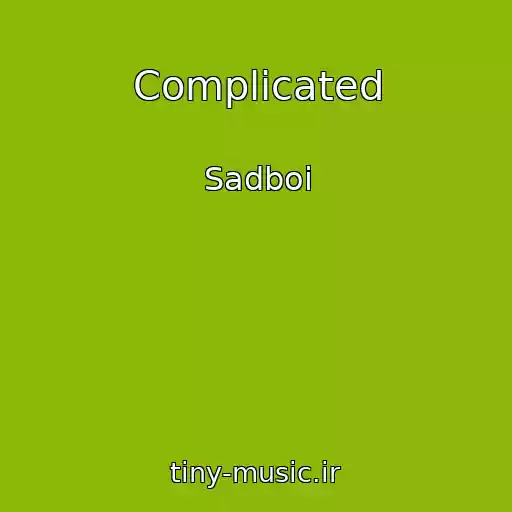 کاور آهنگ Complicated از Sadboi
