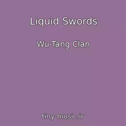 کاور آهنگ Liquid Swords از Wu-Tang Clan