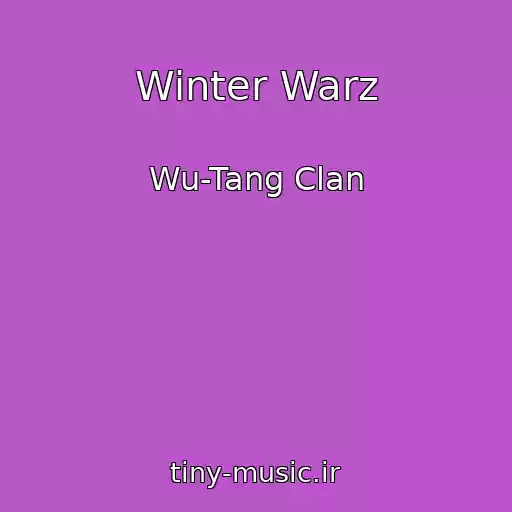 کاور آهنگ Winter Warz از Wu-Tang Clan
