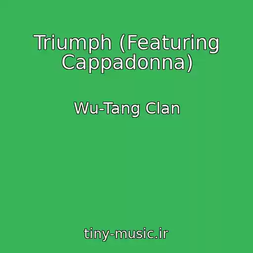 کاور آهنگ Triumph (Featuring Cappadonna) از Wu-Tang Clan