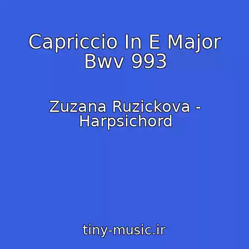 کاور آهنگ Capriccio In E Major Bwv 993 از Zuzana Ruzickova - Harpsichord