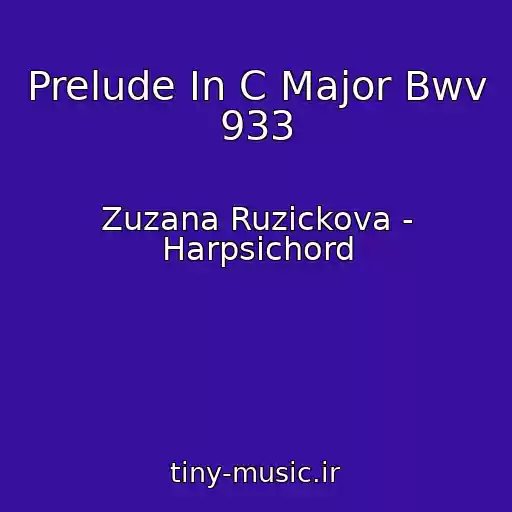 کاور آهنگ Prelude In C Major Bwv 933 از Zuzana Ruzickova - Harpsichord