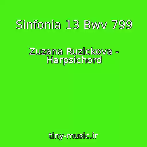 کاور آهنگ Sinfonia 13 Bwv 799 از Zuzana Ruzickova - Harpsichord