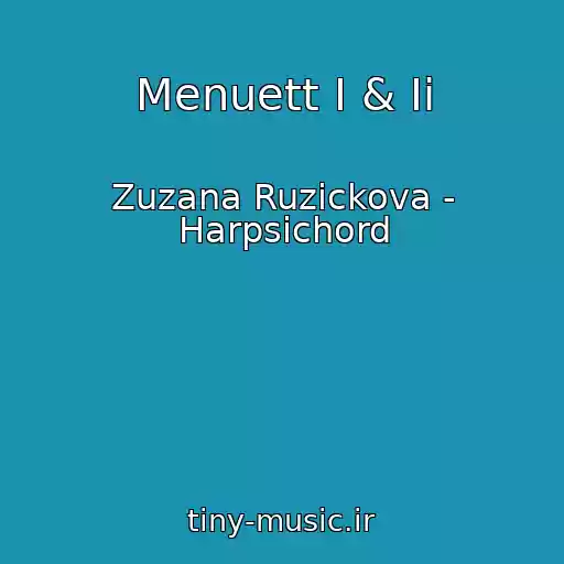 کاور آهنگ Menuett I & Ii از Zuzana Ruzickova - Harpsichord