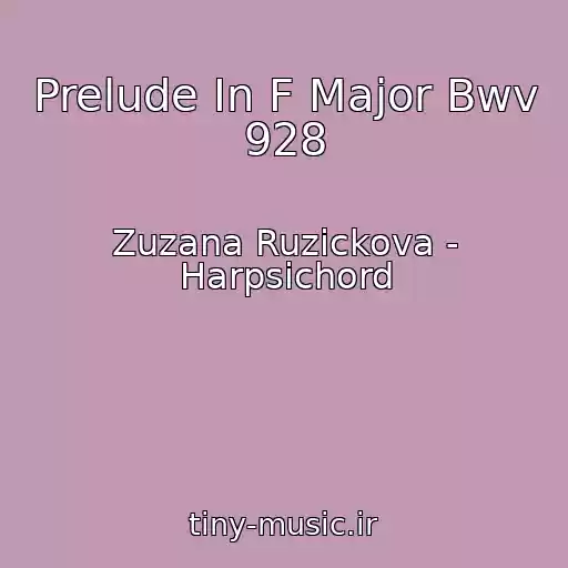 کاور آهنگ Prelude In F Major Bwv 928 از Zuzana Ruzickova - Harpsichord