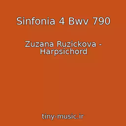 کاور آهنگ Sinfonia 4 Bwv 790 از Zuzana Ruzickova - Harpsichord