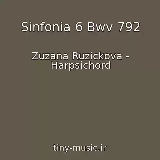 کاور آهنگ Sinfonia 6 Bwv 792 از Zuzana Ruzickova - Harpsichord