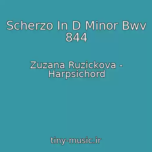 کاور آهنگ Scherzo In D Minor Bwv 844 از Zuzana Ruzickova - Harpsichord