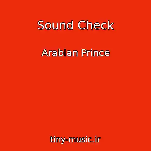 کاور آهنگ Sound Check از Arabian Prince