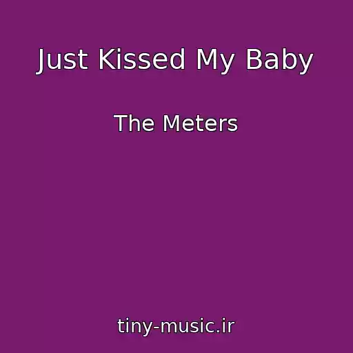 کاور آهنگ Just Kissed My Baby از The Meters