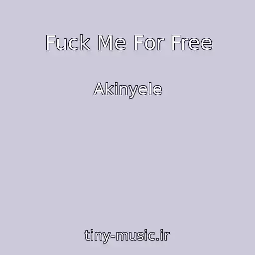 کاور آهنگ Fuck Me For Free از Akinyele