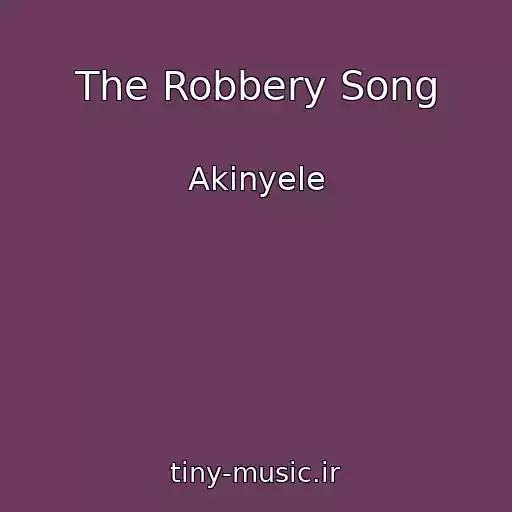 کاور آهنگ The Robbery Song از Akinyele