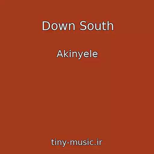 کاور آهنگ Down South از Akinyele