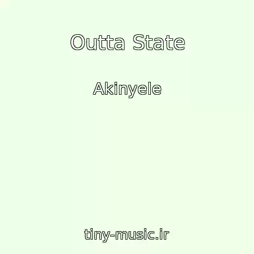 کاور آهنگ Outta State از Akinyele