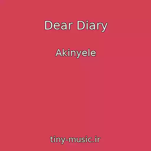 کاور آهنگ Dear Diary از Akinyele