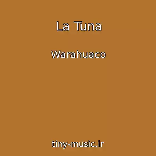 کاور آهنگ La Tuna از Warahuaco