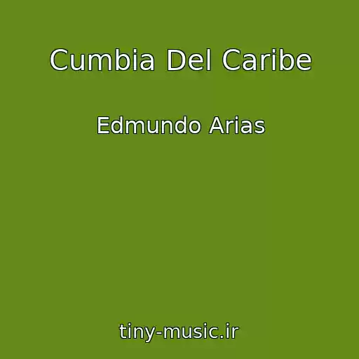 کاور آهنگ Cumbia Del Caribe از Edmundo Arias