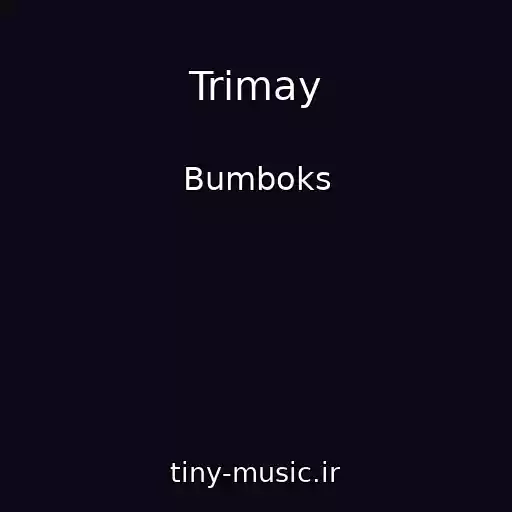 کاور آهنگ Trimay از Bumboks