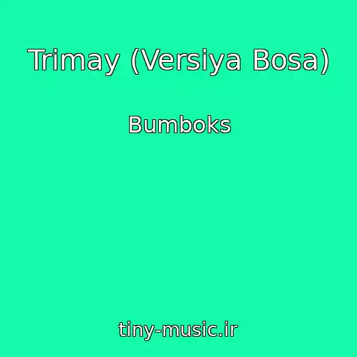 کاور آهنگ Trimay (Versіya Bosa) از Bumboks
