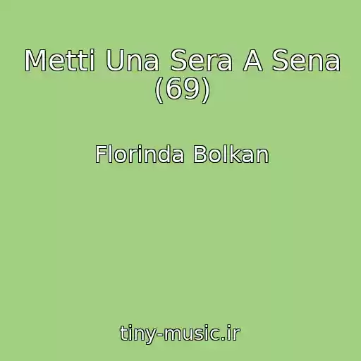 کاور آهنگ Metti Una Sera A Sena (69) از Florinda Bolkan