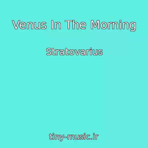 کاور آهنگ Venus In The Morning از Stratovarius