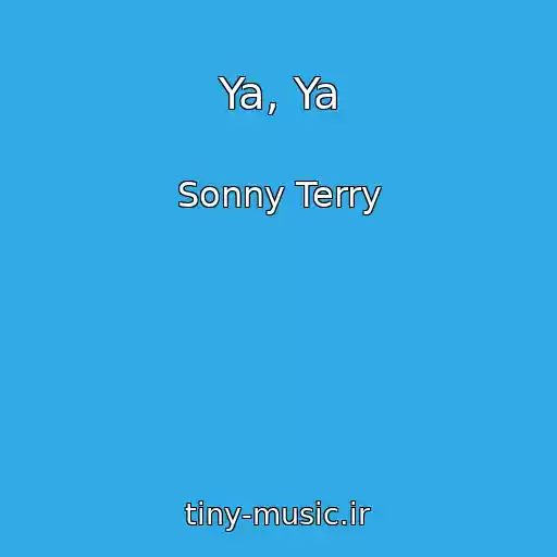 کاور آهنگ Ya, Ya از Sonny Terry