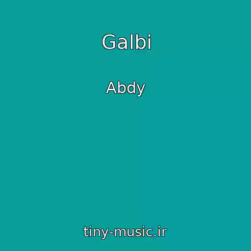 کاور آهنگ Galbi از Abdy