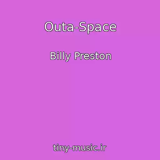 کاور آهنگ Outa-Space از Billy Preston