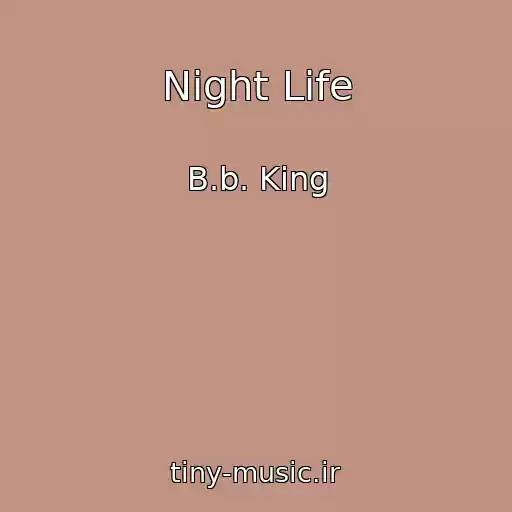 کاور آهنگ Night Life از B.b. King