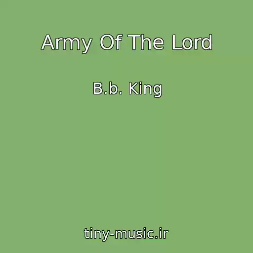 کاور آهنگ Army Of The Lord از B.b. King