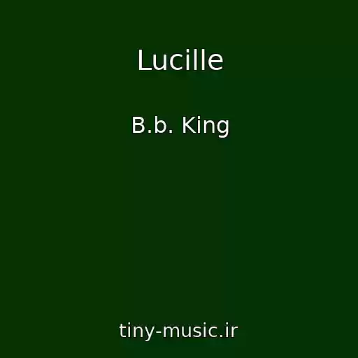 کاور آهنگ Lucille از B.b. King