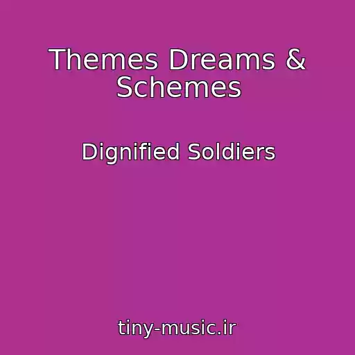 کاور آهنگ Themes Dreams & Schemes از Dignified Soldiers