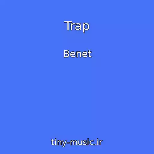 کاور آهنگ Trap از Benet